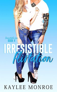 Cover Irresistible Flirtation (Irresistible Love, #4) (eBook, ePUB)