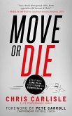 Move or Die (eBook, ePUB)