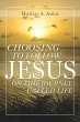 Choosing to Follow Jesus on This... - Bild 1