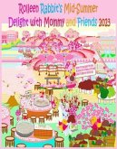 Rolleen Rabbit's Mid-Summer Delight with Mommy and Friends 2023 (eBook, ePUB)