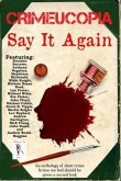 Crimeucopia - Say It Again (eBook, ePUB)