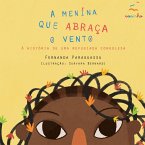 A Menina que Abraça o Vento (eBook, ePUB)