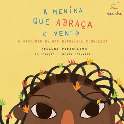 A Menina que Abraça o Vento (eBook, ePUB) - Paraguassu, Fernanda