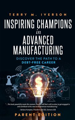 Cover Inspiring Champions in Advanced Manufacturing: Parent Edition (eBook, ePUB)