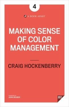 Making Sense of Color Management (eBook, ePUB) - Hockenberry, Craig