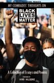 My Comrades' Thoughts On Black Lives Matter (eBook, ePUB)