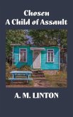 Chosen - A Child of Assault (eBook, ePUB)