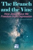 The Branch and the Vine (eBook, ePUB) The Branch and the Vine (eBook, ePUB)