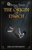 The Origin of Enoch (eBook, ePUB)