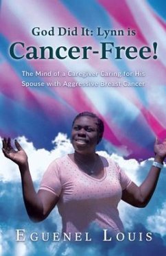 God Did It - Lynn is Cancer-Free! (eBook, ePUB) - Louis, Eguenel
