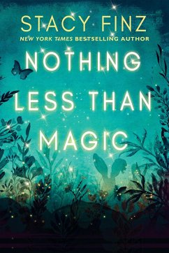 Nothing Less than Magic (eBook, ePUB) - Finz, Stacy