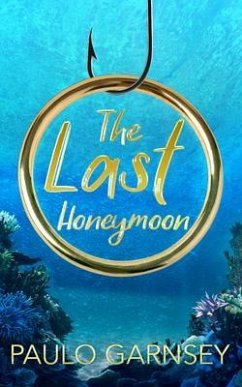 Cover The Last Honeymoon (eBook, ePUB)