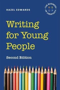 Writing for Young People (eBook, ePUB) - Edwards, Hazel