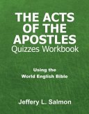 The Acts of the Apostles Quizzes Workbook (eBook, ePUB) The Acts of the Apostles Quizzes Workbook (eBook, ePUB)