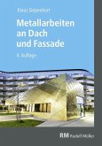 Metallarbeiten an Dach und Fassade - E-Book (PDF) (eBook, PDF)