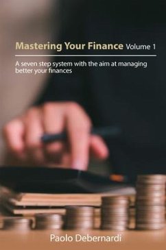 Mastering Your Finance Volume 1 (eBook, ePUB) - Debernardi, Paolo