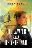 The Lawyer and the Astronaut (eBook, ePUB)