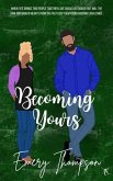 Becoming Yours (eBook, ePUB) Becoming Yours (eBook, ePUB)