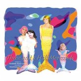 Three and a Half Mermaids (eBook, ePUB) Three and a Half Mermaids (eBook, ePUB)