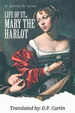Life of St. Mary the Harlot (eBook, ePUB) - St. Ephrem the Syrian
