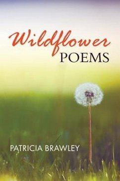Wildflower Poems (eBook, ePUB) - Brawley, Patricia