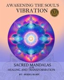 Awakening the Soul's Vibration (eBook, ePUB)