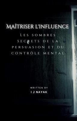 Maîtriser l'influence (eBook, ePUB) Maîtriser l'influence (eBook, ePUB)