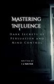 Mastering Influence (eBook, ePUB) Mastering Influence (eBook, ePUB)