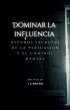 Dominar la influencia (eBook, ePUB) - Bild 1