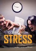 Coping with Stress: Tools for Achieving Inner Harmony (eBook, ePUB)