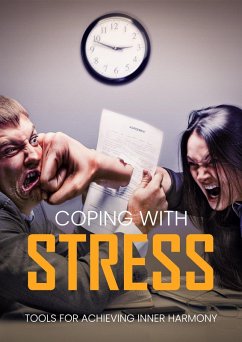 Coping with Stress: Tools for Achieving Inner Harmony (eBook, ePUB) - Silva, Tiago