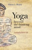 YOGA, BEYOND THE THINKING MIND (eBook, ePUB)