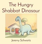 The Hungry Shabbat Dinosaur (eBook, ePUB)
