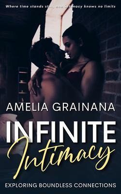 Infinite Intimacy - Exploring Boundless Connections (eBook, ePUB) Infinite Intimacy - Exploring Boundless Connections (eBook, ePUB)
