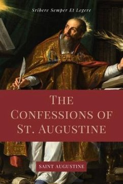 The Confessions of St. Augustine (eBook, ePUB) - Augustine, Saint