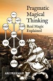 Pragmatic Magical Thinking (eBook, ePUB)