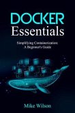 Docker Essentials: Simplifying Containerization (eBook, ePUB)