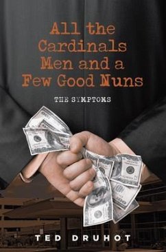 All the Cardinal's Men and a Few Good Nuns (eBook, ePUB) - Druhot, Ted