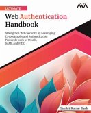 Ultimate Web Authentication Handbook (eBook, ePUB)
