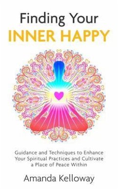 Finding Your Inner Happy (eBook, ePUB) - Kelloway, Amanda