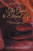 The Guide to Eternal Life (eBook, ePUB)