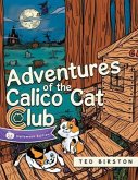 Adventures of the Calico Cat Club (eBook, ePUB)
