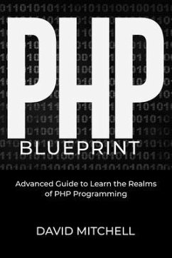 PHP B L U E P R I N T (eBook, ePUB) - Mitchell, David