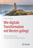 Wie digitale Transformation mit Werten gelingt (eBook, PDF)