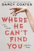 Where He Can't Find You (eBook, ePUB)