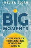 Big Moments (eBook, ePUB)