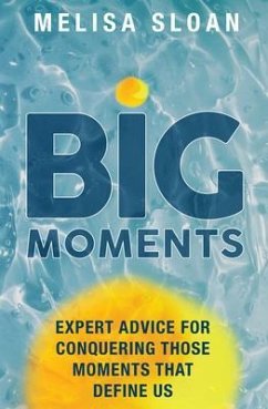 Big Moments (eBook, ePUB) - Sloan, Melisa