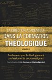 La direction académique dans la formation théologique, volume 3 (eBook, ePUB)