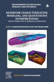 Reservoir Characterization, Modeling and Quantitative Interpretation (eBook, ePUB)