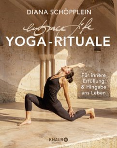 embrace life: YOGA-RITUALE (Mängelexemplar) - Schöpplein, Diana